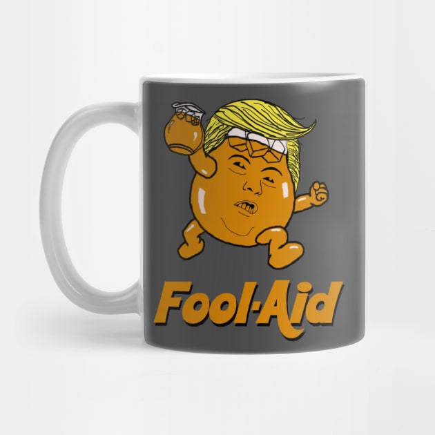 Fool Aid by ATee&Tee